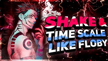 Time Scale & Shake Like Floby | Alight Motion Tutorial