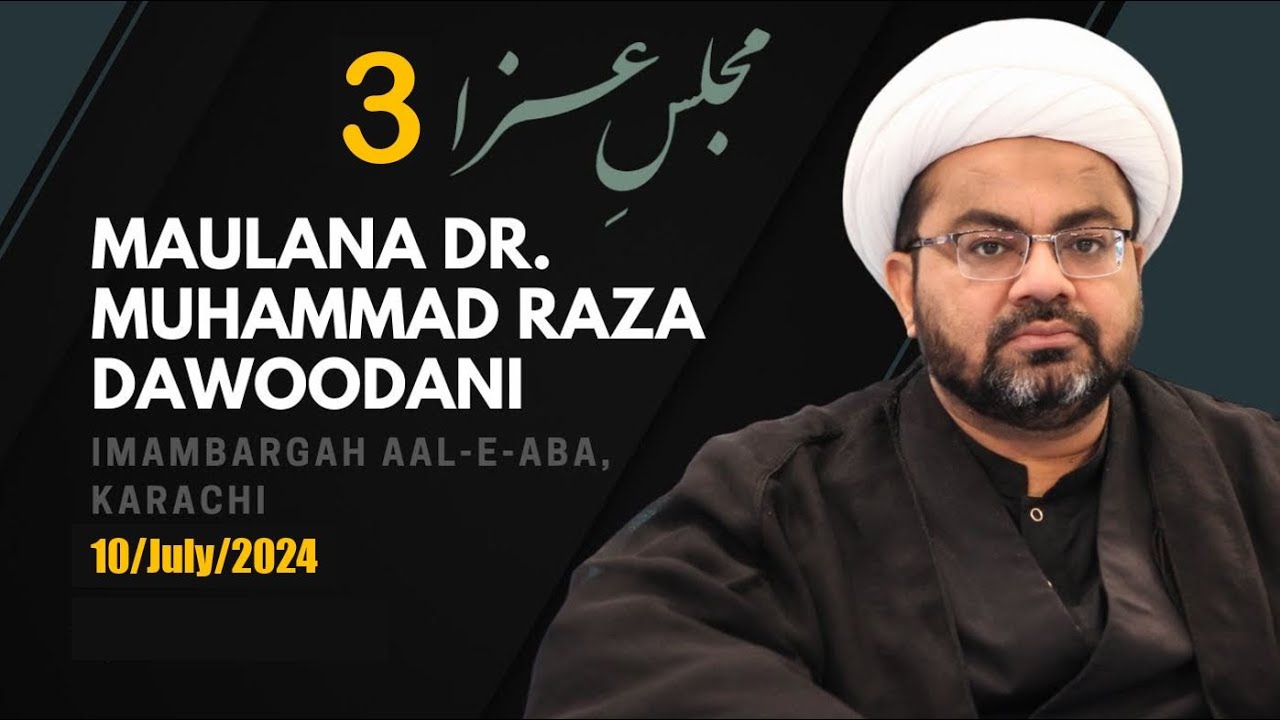 M Raza W ♦️Live 🔛 Moulana Dr M Raza Daudani | 3rd Majlis e Aza | imam bargah ...