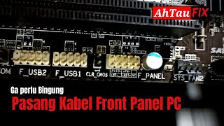 Cara Pasang kabel FRONT PANEL di Motherboar Komputer