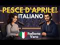 Learn Real Italian | Pesce d'Aprile Conversation for Beginners