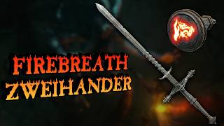 Zweihander Firebreath Build! | Witchfire