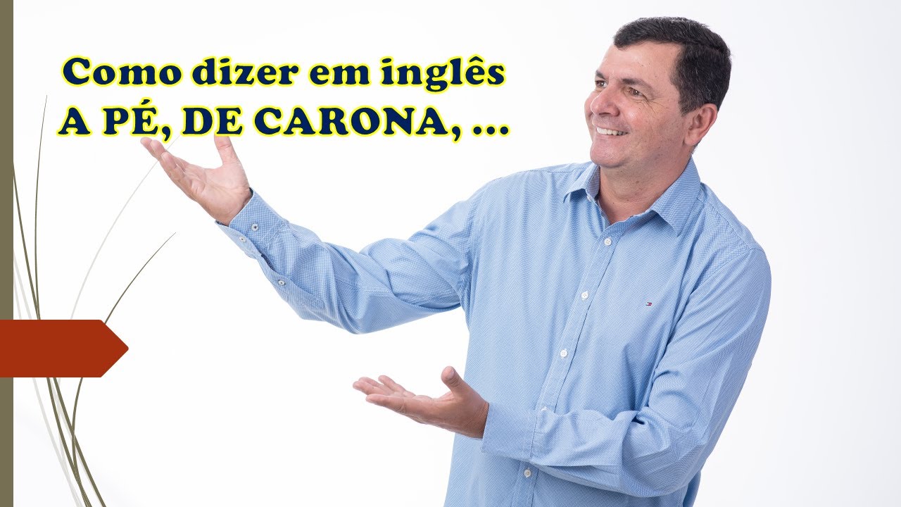 Como dizer Eu estou de carro em inglês - English Experts