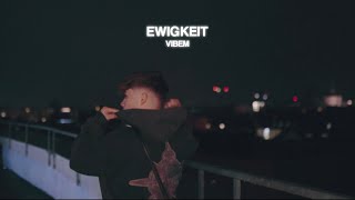 Ewigkeit - Vibem