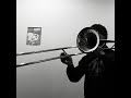 In a Sentimental Mood - Trombone Cover