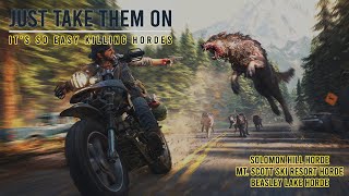 Days Gone l Planned to Kill 1 HORDE but met 2...Even 3...!!!!!!!!!!!!!