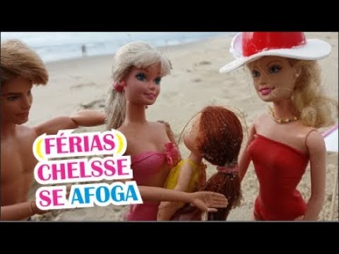 (FERIAS) CHELSEE SE AFOGA NA PRAIA / NOVELINHA DA BARBIE