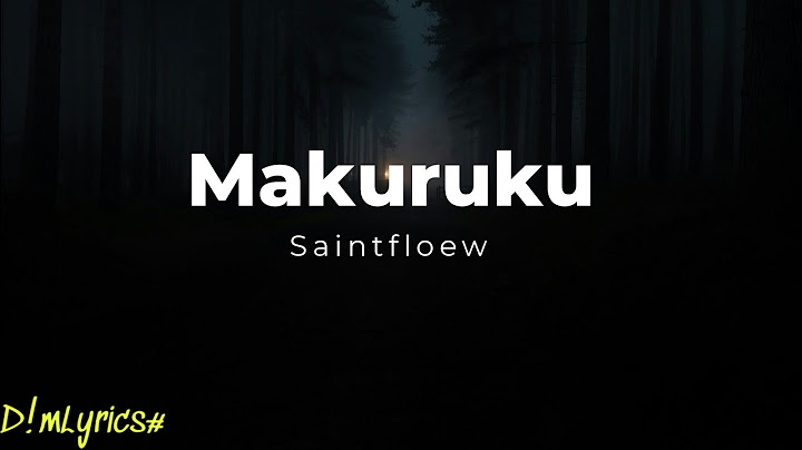 Saintfloew -  Makuruku (Lyrics)