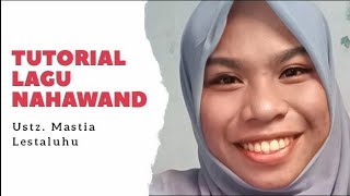 TUTORIAL NAHAWAND ala ustadzah Mastia