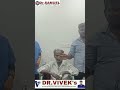 LIVER DISEASE FEEDBACK FROM DR.VIVEK'S #drvivek #hospital #tag #liver