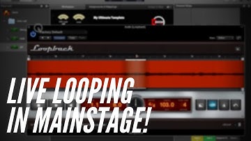 MainStage Tips and Tricks: Using Loopback to do Live Looping!