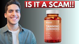 Bronzii Tanning Gummies: Buyer Beware Investigation
