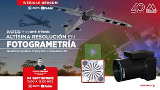Webinar GEOCOM | Altísima resolución en fotogrametría: Trinity Pro + PhaseOne P5