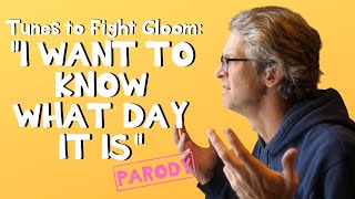 I Want to Know What Day It Is - Foreigner Parody