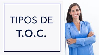 TIPOS DE TOC: UNA COMPRENSIÓN DIFERENTE