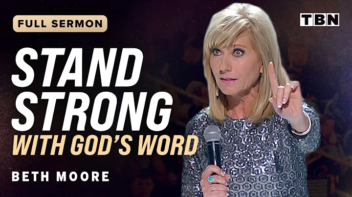 Beth Moore: Be Strong in the Lord! | Full Sermons on TBN