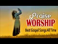 Praise and Worship Best Gospel Songs of All Time || Gospel Music Worship songs @Hillsong Worship