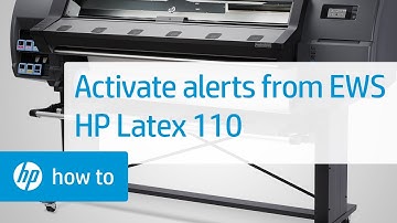 Activating and Using Alerts from Embedded Web Server | HP Latex 110 Printer | HP