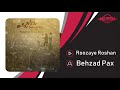 Behzad Pax Roozaye Roshan OFFICIAL TRACK بهزاد پکس روزای روشن 