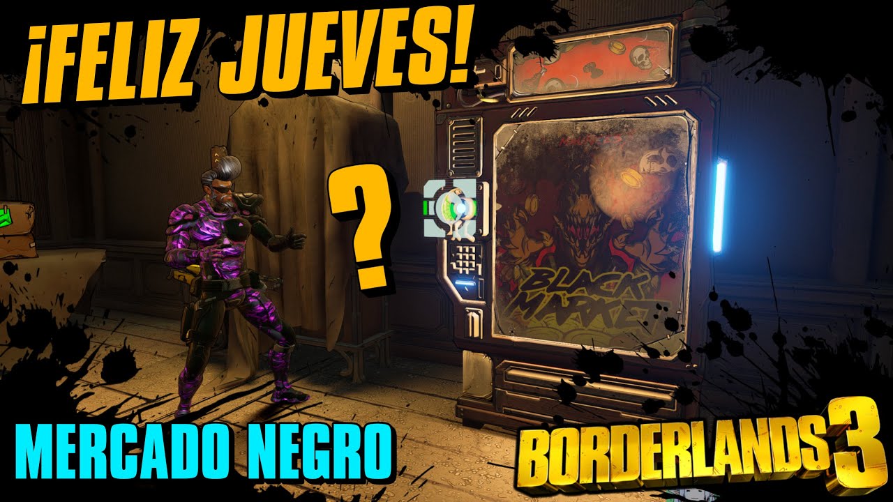 Mercado negro (18/04)【Borderlands 3】