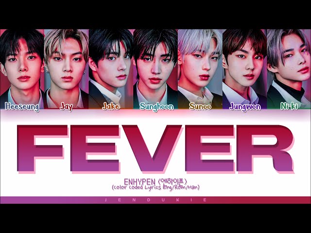 [CORRECT] ENHYPEN Fever Lyrics (엔하이픈 Fever 가사) (Color Coded Lyrics) class=