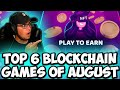 TOP 6 BEST BLOCKCHAIN NFT CRYPTO GAMES OF THE MONTH OF AUGUST