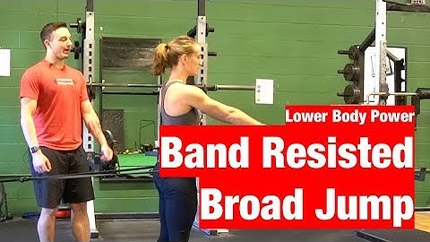 How To Perform The Band Resisted Broad Jump