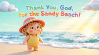 🌊☀️ Thank You, God, for the Sandy Beach! 🐚✨ screenshot 4