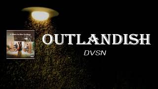 ​dvsn - Outlandish (Lyrics)