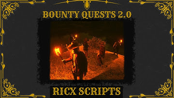 RedM Script - RicX Bounty Quests 2.0 - RedEM:RP Reboot/RSG/QBR/QR/VORP Script