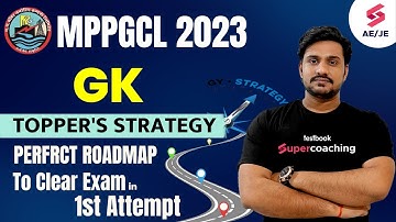 MPPGCL GK Preparation Strategy | Perfect Roadmap, & Strategy to Crack Exam in 1st Attempt | Shiv Sir