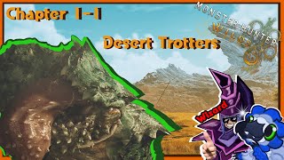 Monster Hunter Wilds Chapter 1-1 "Desert Trotters"