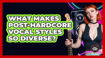 What Makes Post-hardcore Vocal Styles So Diverse? - Alt Scene Guru