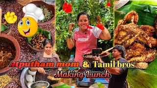 Atputham mom & Tamil Bros Making Lunch. 😋👍🥰