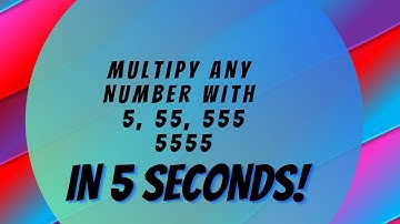 Multiply even numbers by 5,55,555,5555 | Vedic Math | Easy Trick
