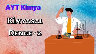 20) 2022 AYT Kimya | Kimyasal Denge - 2 #paylasimyayinlari #2022tayfa