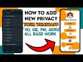 How To Add New Privacy(Yo/Gb/Fm/Aero/All Base Work)2021 Sinhala