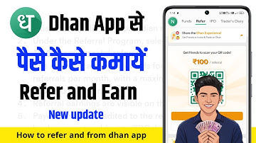 Dhan app refer and earn new update 2025 | dhan app refer and earn full process