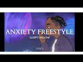 Sleepy Hallow - Anxiety Freestyle (lyrics)