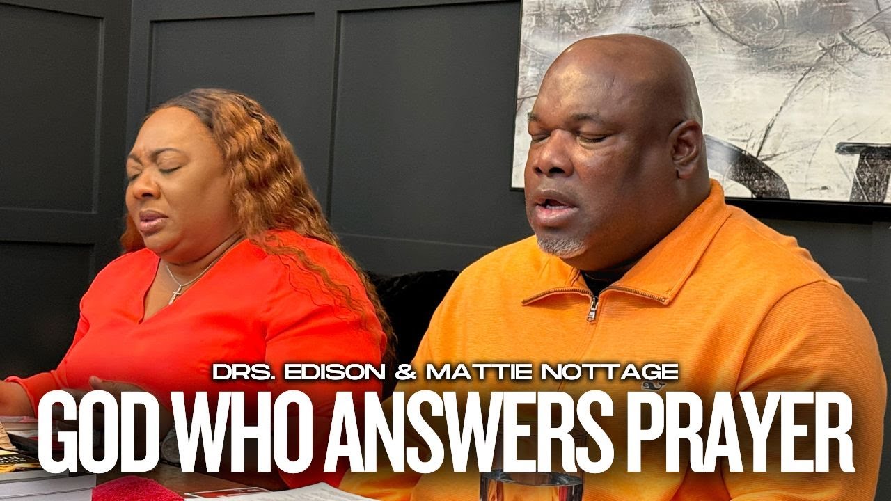 PRAYER & PREPARATION FIRE REVIVAL || DRS. EDISON & MATTIE NOTTAGE - YouTube