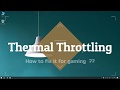 Thermal Throttling Easy Fix ( For Gaming )