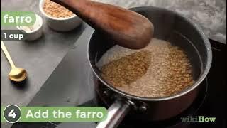 How to Cook Farro