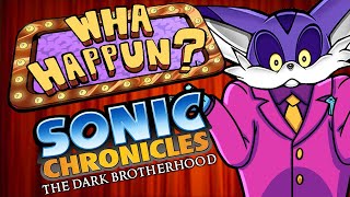 Sonic Chronicles The Dark Brotherhood - What Happened? ft. SomecallmeJohnny