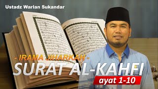 AL - KAHFI Terbaru (Irama Jiharkah) - UST WARLAN SUKANDAR