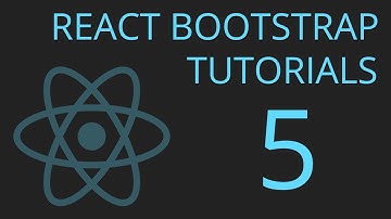 React Bootstrap Tutorials - 5