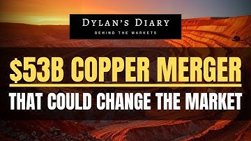 Dylan Jovine | $53B Copper Merger That Could Change the Market