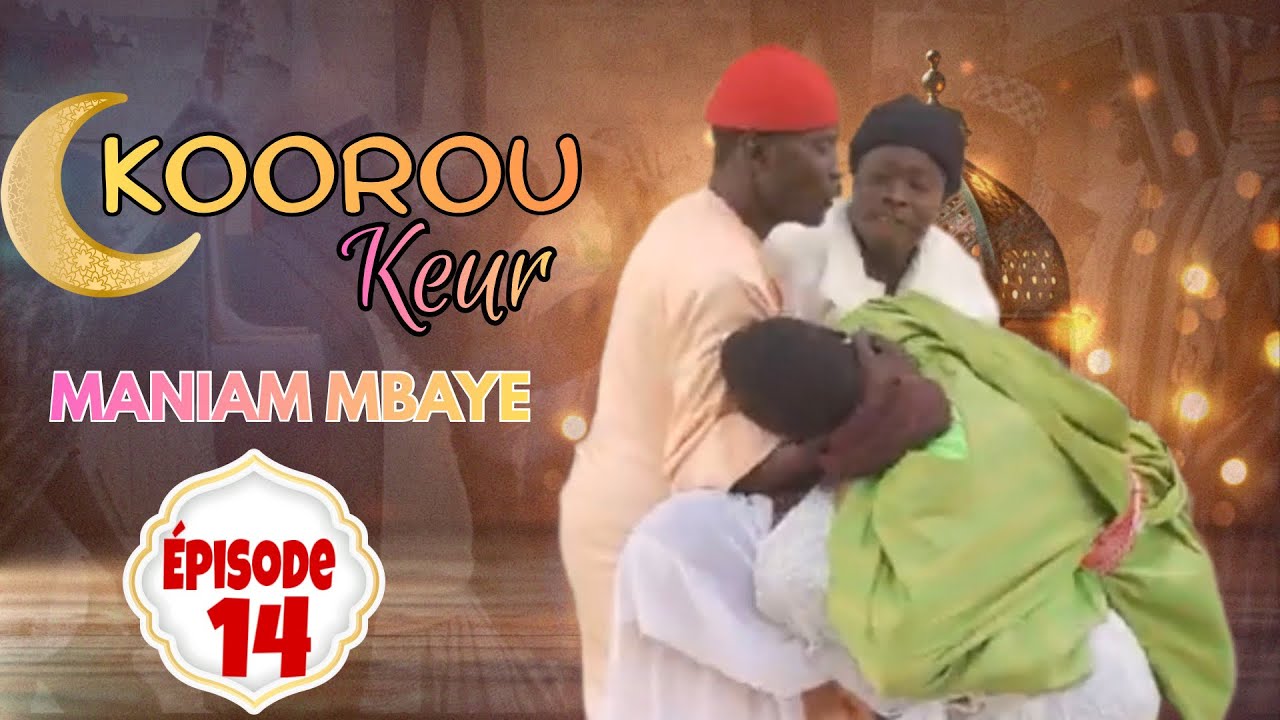 Kooru Keur Maniame Mbaye Episode 14