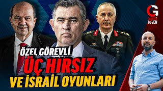 ÜÇ HIRSIZ VE İSRAİL OYUNLARI