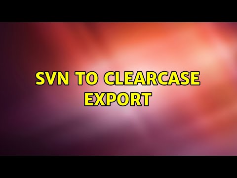 SVN to Clearcase Export (7 Solutions!!)