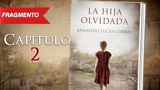 La hija olvidada - Armando Lucas Correa | Capítulo 2 /Fragmento/