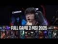CFO vs T1 GAME 2 MSI 2025 PLAYOFFS | CTBC FLYING OYSTER vs T1 G2 MSI 2025 PLAYOFFS